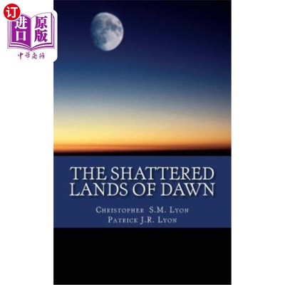 海外直订The Shattered Lands of Dawn: The Seven Thunders of Heaven: Book I Volume II 破晓之地：天国七雷：第1册第2卷