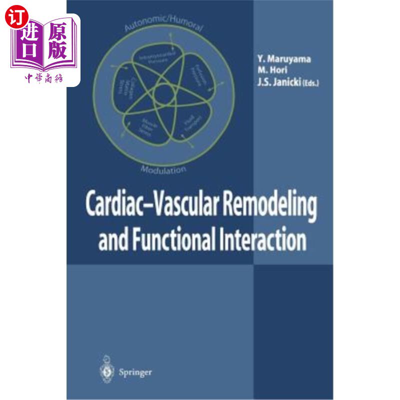 海外直订医药图书Cardiac-Vascular Remodeling and Functional Interaction 心血管重塑与功能相互作用