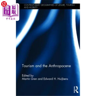 海外直订Tourism and the Anthropocene 旅游业与人类世