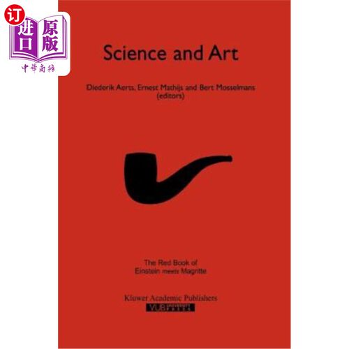 海外直订Science and Art: The Red Book of `Einstein Meets Magritte' 科学与艺术：《爱因斯坦与马格里特相遇》红皮书