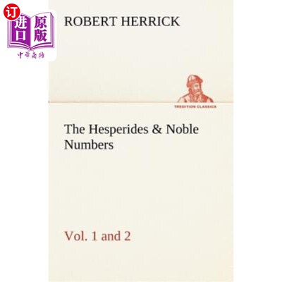 海外直订The Hesperides & Noble Numbers: Vol. 1 and 2 《赫斯帕里德斯与诺布尔数字：第一卷和第二卷》