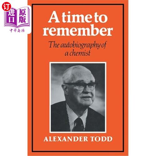 海外直订A Time to Remember: The Autobiography of a Chemist 回忆的时刻：一位化学家的自传