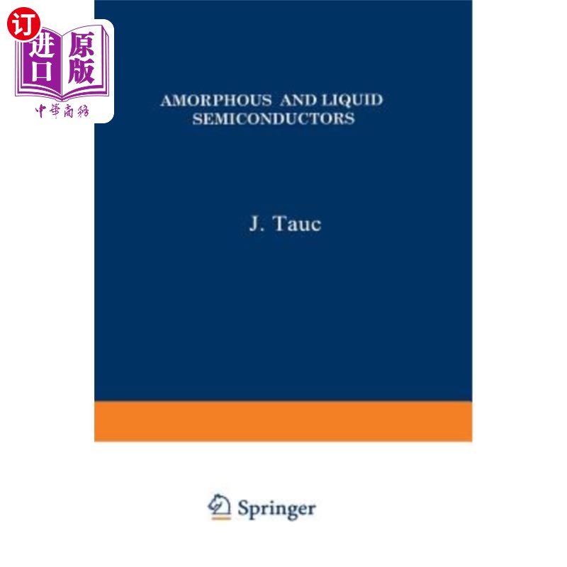 海外直订Amorphous and Liquid Semiconductors 非晶态和液态半导体