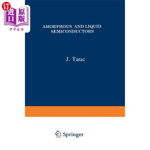 海外直订Amorphous and Liquid Semiconductors 非晶态和液态半导体