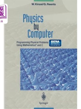 海外直订Physics by Computer: Programming Physical Problems Using Mathematica(r) and C 计算机物理：用Mathem