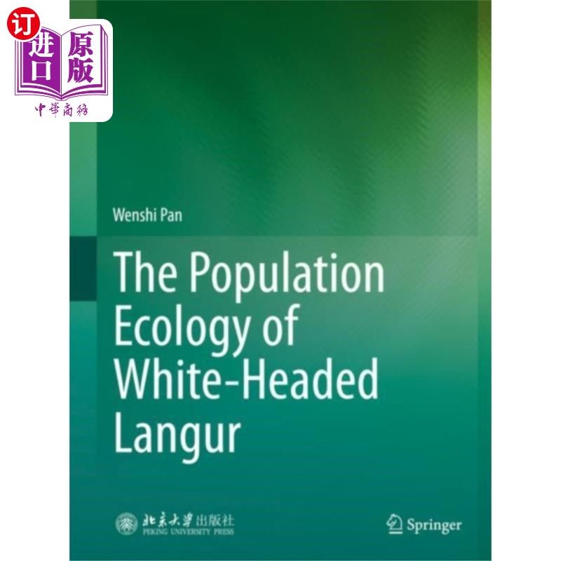 海外直订Population Ecology of White-Headed Langur 白头叶猴种群生态学