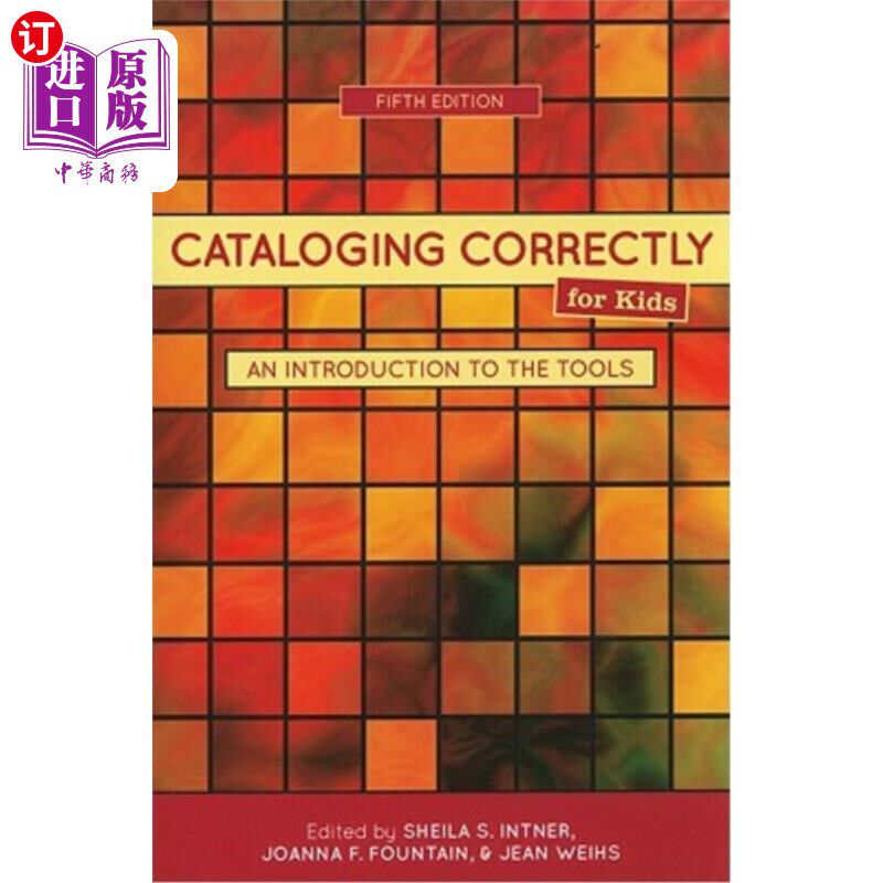 海外直订Cataloging Correctly for Kids: An Introduction to the Tools 儿童正确编目：工具介绍