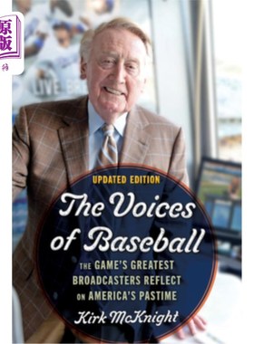 海外直订The Voices of Baseball: The Game's Greatest Broadcasters Reflect on America's Pa 棒球之声:棒球运动最伟大的
