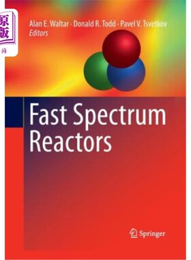 海外直订Fast Spectrum Reactors 快光谱反应堆