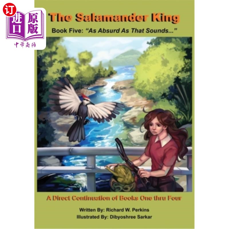 海外直订The Salamander King, Book Five: "As Absurd As That Sounds..." 《蝾螈王》第五卷：“听起来很荒谬……”