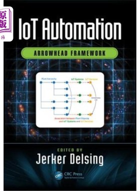 海外直订Iot Automation: Arrowhead Framework 物联网自动化:箭头框架