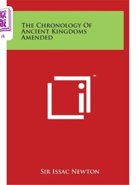 海外直订The Chronology Of Ancient Kingdoms Amended 修订的古代王国年表