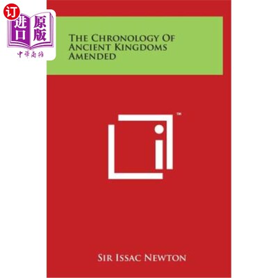 海外直订The Chronology Of Ancient Kingdoms Amended 修订的古代王国年表