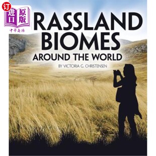 Biomes 世界各地 Around World 草原生物群落 the 海外直订Grassland