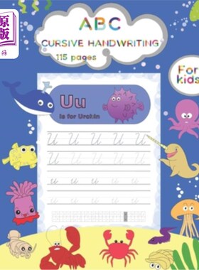 海外直订ABC CURSIVE HANDWRITING For kids: Sea animals tracing and coloring book ABC儿童草书：海洋动物追踪和着色书