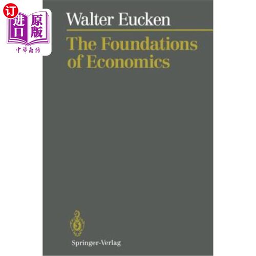 海外直订The Foundations of Economics: History and Theory in the Analysis of Economic Rea 经济学基础:经济现实分析中