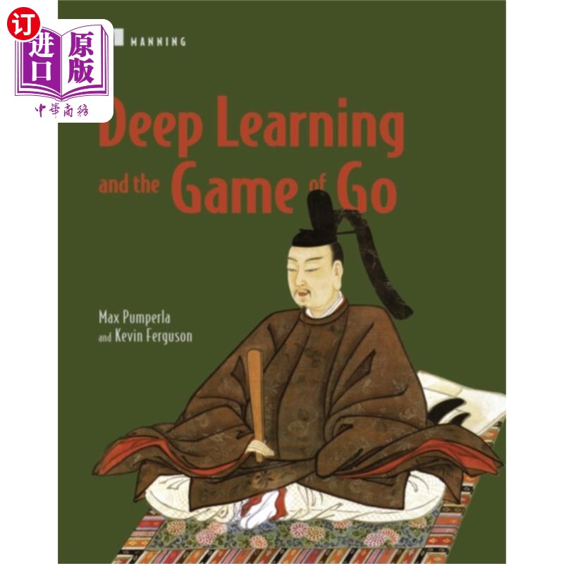 海外直订Deep Learning and the Game of Go 深度学习与围棋