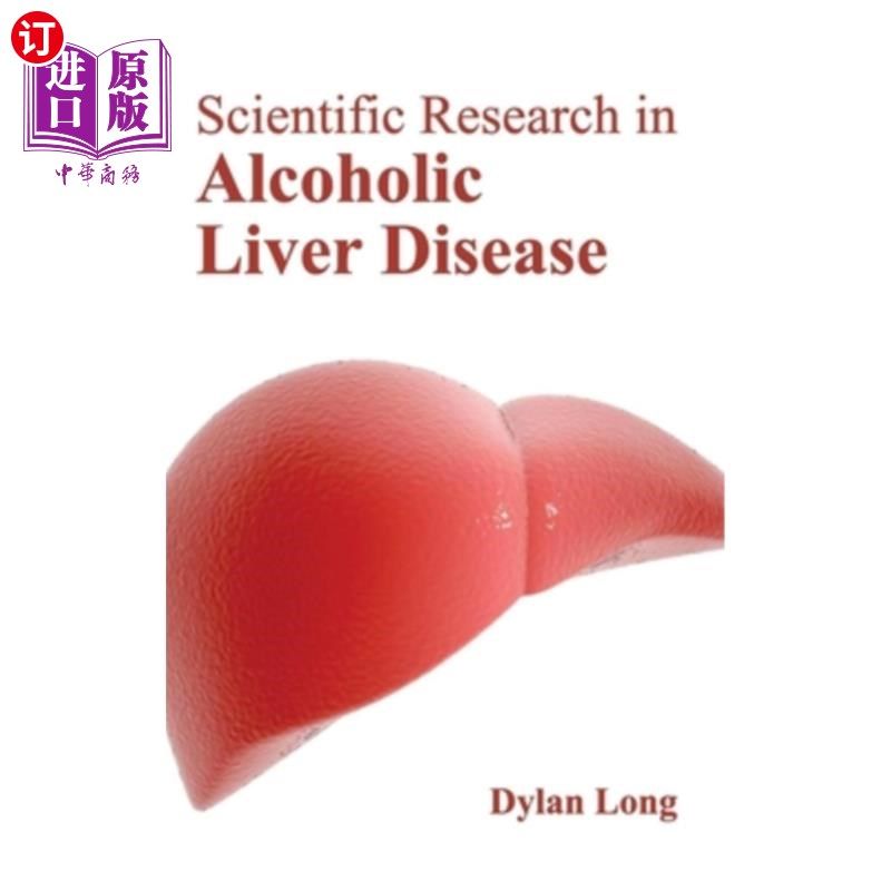 海外直订医药图书Scientific Research in Alcoholic Liver Disease 酒精性肝病的科学研究