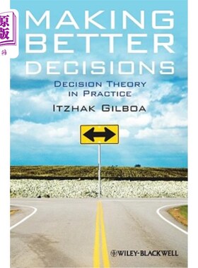海外直订Making Better Decisions: Decision Theory in Practice 做出更好的决策：决策理论在实践中的应用