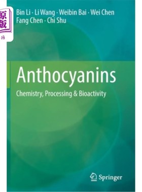 海外直订Anthocyanins: Chemistry, Processing & Bioactivity 花青素:化学、加工与生物活性