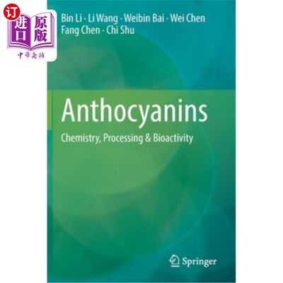 海外直订Anthocyanins: Chemistry, Processing & Bioactivity 花青素:化学、加工与生物活性