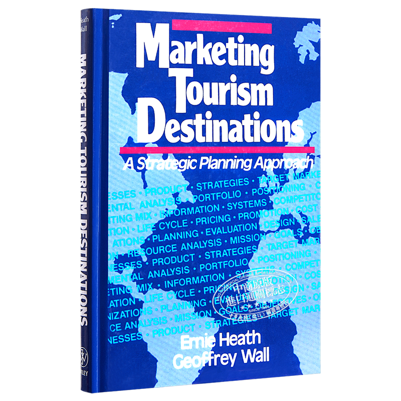 现货 Marketing Tourism Destinations 英文原版 旅游目的地营销学 Ernie Heath Geoffrey Wall 【中商原版】