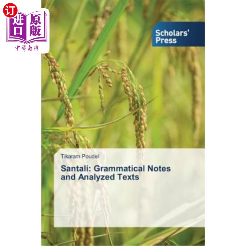 海外直订Santali: Grammatical Notes and Analyzed Texts 桑塔利:语法注释和分析文本