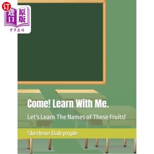 Let Names Learn Me. 和我一起学习 海外直订Come 来了 With These The 让我们一起来学习这些水果 Fruits