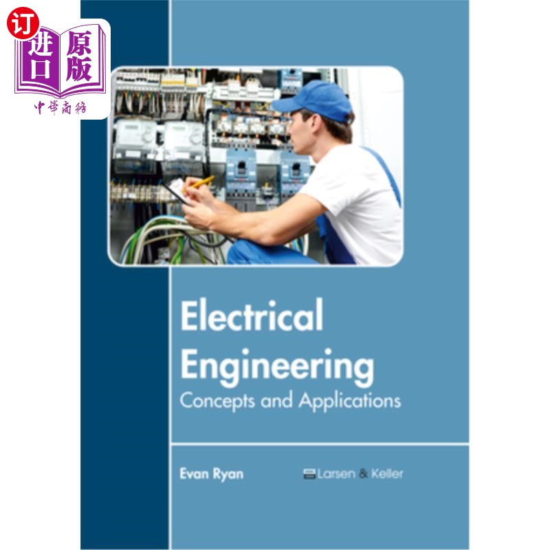 海外直订Electrical Engineering: Concepts and Applications 电气工程:概念与应用