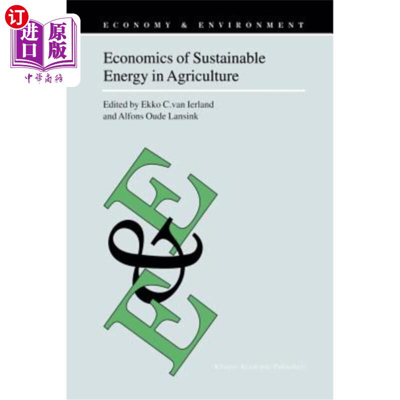 海外直订Economics of Sustainable Energy in Agriculture 农业可持续能源经济学