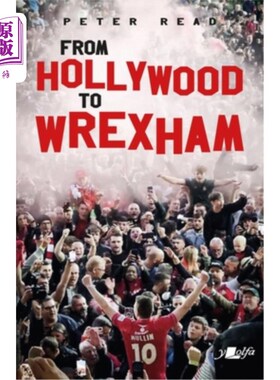 海外直订From Hollywood to Wrexham 从好莱坞到雷克瑟姆