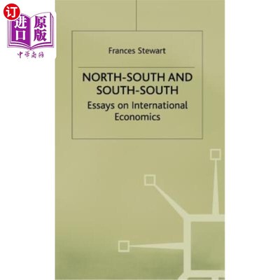 海外直订North-South and South-South: Essays on International Economics 南北与南南:国际经济学论文集