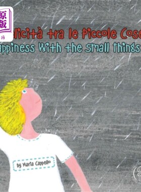 海外直订La Felicità tra le Piccole Cose: Happiness With the Small Things 《快乐与小事》
