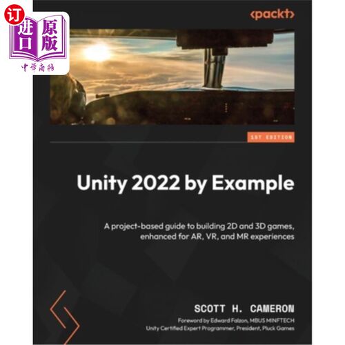 海外直订Unity 2022 by Example: A project-based guide to building 2D and 3D games, enhanc Unity 2022