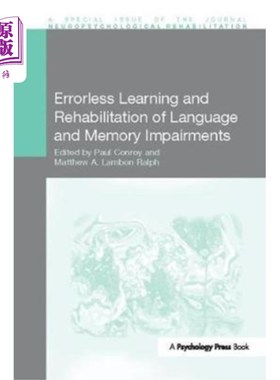 海外直订Errorless Learning and Rehabilitation of Languag... 语言和记忆障碍的错误学习和康复
