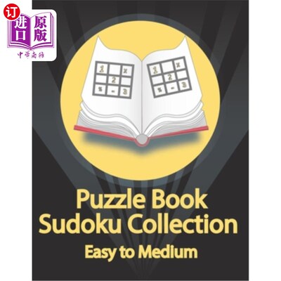 海外直订Puzzle Book, Sudoku Collection Easy to Medium: Sudoku Puzzles With Solutions At  益智书，数独收集容易到中等