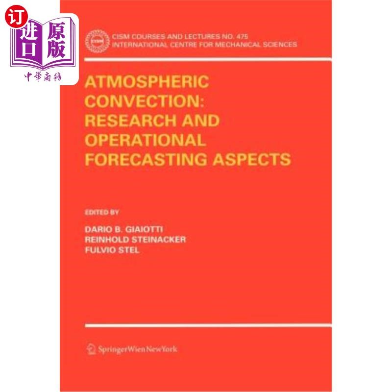 海外直订Atmospheric Convection: Research and Operational Forecasting Aspects 大气对流研究与业务预报