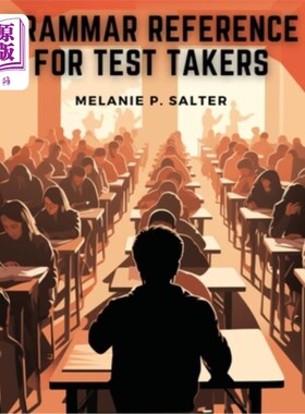 海外直订Grammar Reference for Test Takers: A Comprehensive Grammar Guide for Individuals 考生语法参考：一个全面的语