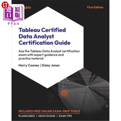 海外直订Tableau Certified Data Analyst Certification Guide: Ace the Tableau Data Analyst Tableau认证数