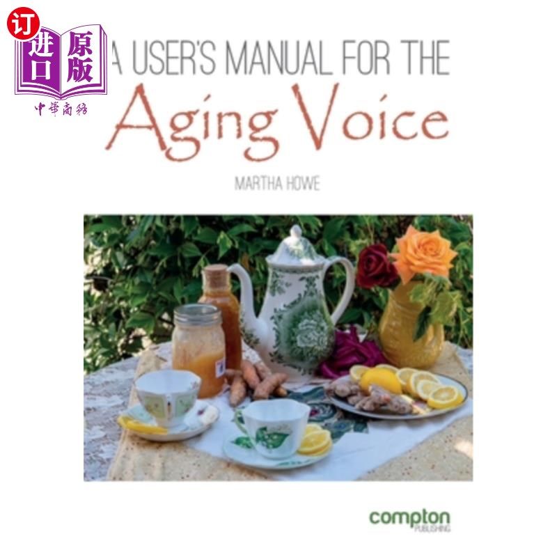 海外直订A User's Manual for the Aging Voice 老声音的用户手册