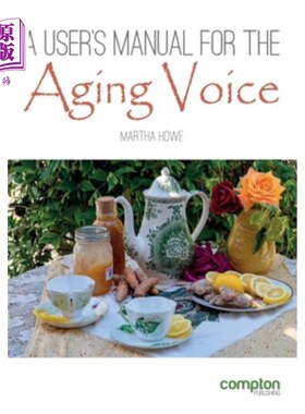 海外直订A User's Manual for the Aging Voice 老声音的用户手册