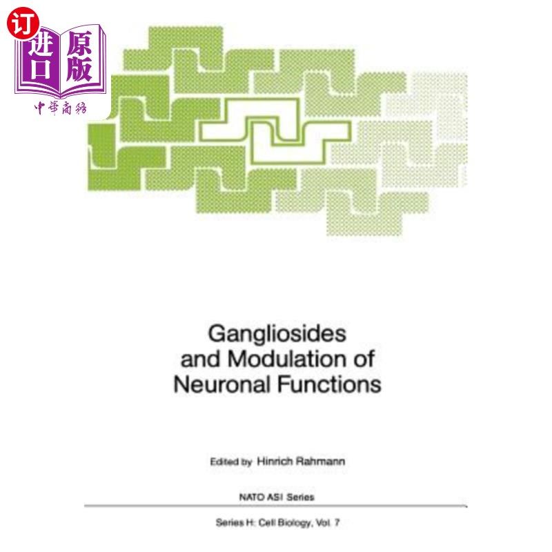 海外直订Gangliosides and Modulation of Neuronal Functions 神经节苷与神经元功能的调节