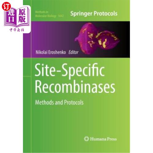海外直订医药图书Site-Specific Recombinases: Methods and Protocols 位点特异性重组酶:方法和协议