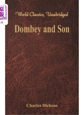 海外直订Dombey and Son (World Classics, Unabridged) 董贝父子（世界经典，未删节）