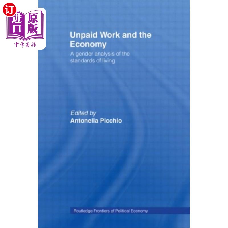 海外直订Unpaid Work and the Economy 无薪工作与经济
