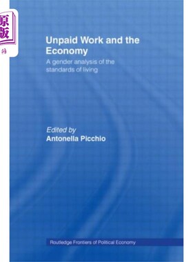 海外直订Unpaid Work and the Economy 无薪工作与经济