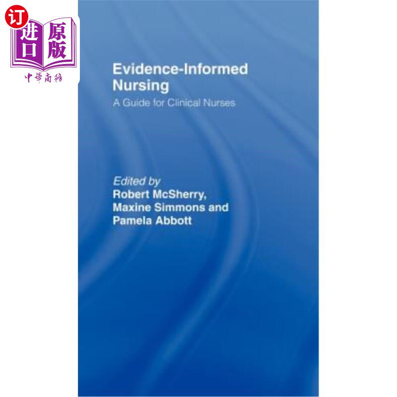 海外直订医药图书Evidence-Informed Nursing: A Guide for Clinical Nurses 循证护理:临床护士指南