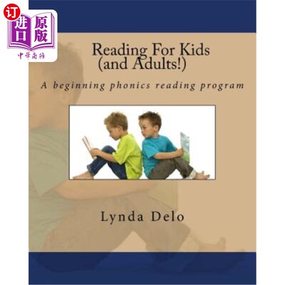 海外直订Reading For Kids (and Adults!): A beginning phonics reading program 为儿童（和成人）阅读：开始语音阅读程序