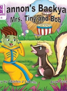 海外直订Shannon's Backyard Mrs Tiny and Bob Book Twenty-Five 香农的后院Tiny太太和Bob Book二十五