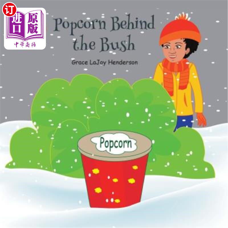海外直订Popcorn Behind the Bush 灌木丛后面的爆米花